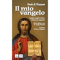 Il mio Vangelo (Italian Edition) Il mio Vangelo (Italian Edition) Kindle Hardcover Paperback