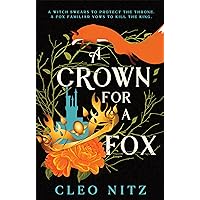 A Crown for a Fox: MM fantasy enemies-to-lovers (Will of the Familiars Book 1) A Crown for a Fox: MM fantasy enemies-to-lovers (Will of the Familiars Book 1) Kindle Paperback Audible Audiobook Hardcover