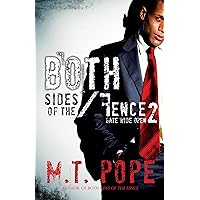 Both Sides of the Fence 2:: Gate Wide Open Both Sides of the Fence 2:: Gate Wide Open Kindle