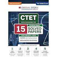 Oswaal CTET (Central Teachers Eligibility Test) Paper-II | Classes 6 - 8 | 15 Year's Solved Papers | Mathematics & Science | Yearwise | 2013 – 2024 | For 2024 Exam Oswaal CTET (Central Teachers Eligibility Test) Paper-II | Classes 6 - 8 | 15 Year's Solved Papers | Mathematics & Science | Yearwise | 2013 – 2024 | For 2024 Exam Kindle Paperback