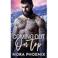 Coming Out on Top: An Age Gap MM romance Coming Out on Top: An Age Gap MM romance Kindle Audible Audiobook Paperback