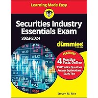 Securities Industry Essentials Exam 2023-2024 For Dummies with Online Practice Securities Industry Essentials Exam 2023-2024 For Dummies with Online Practice Paperback Kindle Spiral-bound