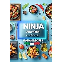 Ninja dual zone air fryer cookbook Italian recipes : Easy, quick and tasty recipes with some gluten-free, vegetarian and international variants Ninja dual zone air fryer cookbook Italian recipes : Easy, quick and tasty recipes with some gluten-free, vegetarian and international variants Kindle Paperback