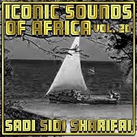 Iconic Sounds Of Africa, Vol. 20 Iconic Sounds Of Africa, Vol. 20 MP3 Music