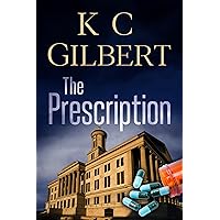 The Prescription The Prescription Kindle Paperback Hardcover