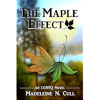 The Maple Effect The Maple Effect Kindle Paperback