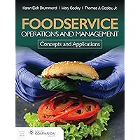 Foodservice Operations and Management: Concepts and Applications Foodservice Operations and Management: Concepts and Applications Paperback Kindle