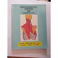 Musculo Skeletal Diseases & Homeopathy Musculo Skeletal Diseases & Homeopathy Paperback