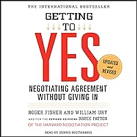Getting to Yes: Negotiating Agreement Without Giving In Getting to Yes: Negotiating Agreement Without Giving In Audible Audiobook Kindle Hardcover Paperback Audio CD