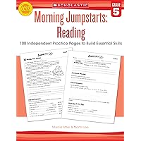 Morning Jumpstarts: Reading (Grade 5): 100 Independent Practice Pages to Build Essential Skills Morning Jumpstarts: Reading (Grade 5): 100 Independent Practice Pages to Build Essential Skills Paperback