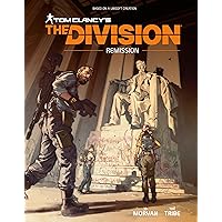 Tom Clancy's The Division: Remission Tom Clancy's The Division: Remission Hardcover Kindle