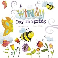 A Windy Day in Spring (Springtime Weather Wonders) A Windy Day in Spring (Springtime Weather Wonders) Hardcover Kindle Audible Audiobook Paperback