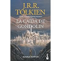 La caída de Gondolín (Spanish Edition) La caída de Gondolín (Spanish Edition) Paperback Kindle Hardcover Mass Market Paperback