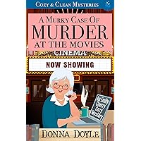 A Murky Case of Murder at the Movies: Cozy & Clean Mysteries (An Emily Cherry Cozy Mystery Book 9) A Murky Case of Murder at the Movies: Cozy & Clean Mysteries (An Emily Cherry Cozy Mystery Book 9) Kindle Paperback Hardcover