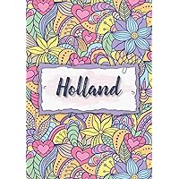 Holland: Notebook A5 | Personalized name Holland | Birthday gift for women, girl, mom, sister, daughter ... | Design : floral | 120 lined pages journal, small size A5 (5.83 x 8.27 inches)