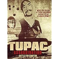 2 Pac - Assassination: Battle For Compton