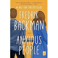 Anxious People: A Novel Anxious People: A Novel Audible Audiobook Paperback Kindle Hardcover Audio CD