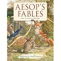 Aesop's Fables: The Classic Edition by acclaimed illustrator, Charles Santore Aesop's Fables: The Classic Edition by acclaimed illustrator, Charles Santore Hardcover Kindle Audible Audiobook Board book