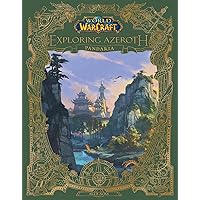 World of Warcraft: Exploring Azeroth: Pandaria (Exploring Azeroth, 4) World of Warcraft: Exploring Azeroth: Pandaria (Exploring Azeroth, 4) Hardcover