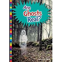Are Ghosts Real? (Unexplained: What's the Evidence?) Are Ghosts Real? (Unexplained: What's the Evidence?) Kindle Library Binding