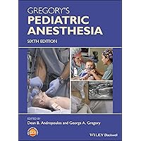 Gregory's Pediatric Anesthesia Gregory's Pediatric Anesthesia Hardcover eTextbook