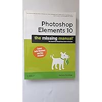 Photoshop Elements 10: The Missing Manual Photoshop Elements 10: The Missing Manual Paperback