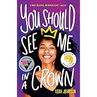 You Should See Me in a Crown You Should See Me in a Crown Paperback Audible Audiobook Kindle Hardcover