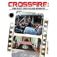 Crossfire: The Plot to Kill Kennedy