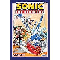 Sonic the Hedgehog, Vol. 5: Crisis City Sonic the Hedgehog, Vol. 5: Crisis City Paperback Kindle