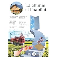 La chimie et l'habitat (French Edition) La chimie et l'habitat (French Edition) Kindle Paperback