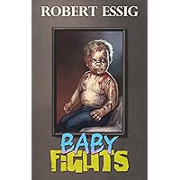 Baby Fights Baby Fights Kindle Paperback Audible Audiobook