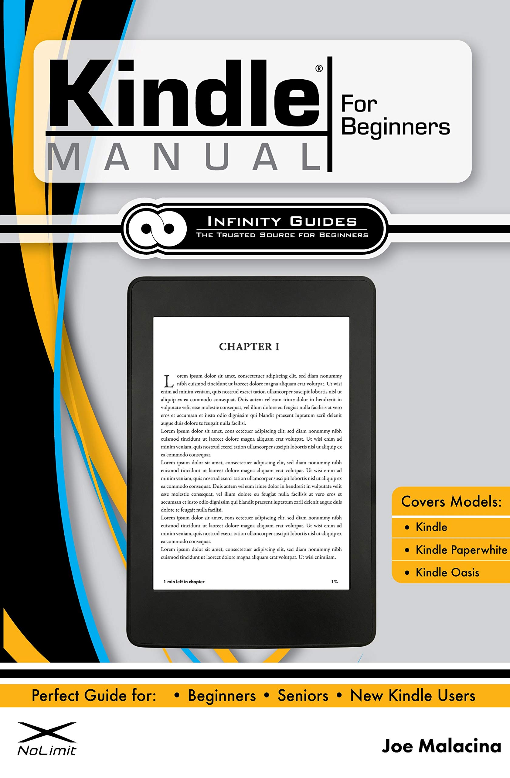 Kindle Manual for Beginners: The Perfect Kindle Guide for Beginners, Seniors, & New Kindle Users