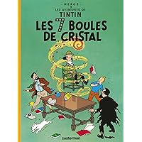 Les Aventures de Tintin -Les Sept Boules de Cristal - Tome 13 (French Edition) Les Aventures de Tintin -Les Sept Boules de Cristal - Tome 13 (French Edition) Hardcover