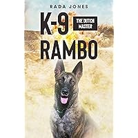 K-9 RAMBO: The Dutch Master (K-9 Heroes Book 5) K-9 RAMBO: The Dutch Master (K-9 Heroes Book 5) Kindle Paperback Audible Audiobook