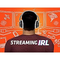 Streaming IRL