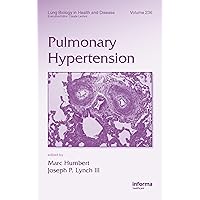 Pulmonary Hypertension (Lung Biology in Health and Disease Book 236) Pulmonary Hypertension (Lung Biology in Health and Disease Book 236) Kindle Hardcover Paperback