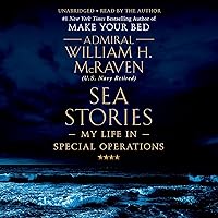 Sea Stories: My Life in Special Operations Sea Stories: My Life in Special Operations Audible Audiobook Hardcover Kindle Paperback Audio CD