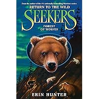 Seekers: Forest of Wolves (Seekers: Return to the Wild Book 4) Seekers: Forest of Wolves (Seekers: Return to the Wild Book 4) Kindle Paperback Hardcover