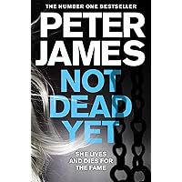 Not Dead Yet: Disturbingly Creepy and Sinister (Roy Grace Book 8) Not Dead Yet: Disturbingly Creepy and Sinister (Roy Grace Book 8) Kindle Audible Audiobook Hardcover Paperback Preloaded Digital Audio Player