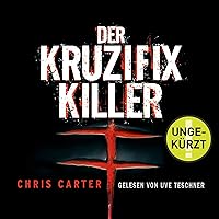 Der Kruzifix-Killer: Hunter und Garcia Thriller 1