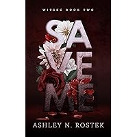 Save Me (WITSEC Book 2) Save Me (WITSEC Book 2) Kindle Paperback