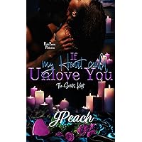 If My Heart Could Unlove: The Secrets Kept (If My Heart Could Unlove You Book 1) If My Heart Could Unlove: The Secrets Kept (If My Heart Could Unlove You Book 1) Kindle Paperback