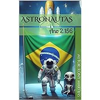 Astronautas (Portuguese Edition) Astronautas (Portuguese Edition) Kindle Hardcover Paperback