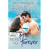 Ticket to Forever (Love in Transit Book 1)