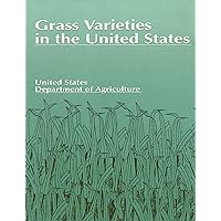 Grass Varieties in the United States Grass Varieties in the United States Kindle Hardcover Paperback