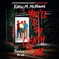 You'll Be the Death of Me You'll Be the Death of Me Audible Audiobook Paperback Kindle Hardcover
