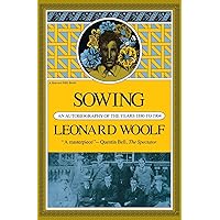 Sowing: An Autobiography Of The Years 1880 To 1904 (Harvest Book; Hb 319) Sowing: An Autobiography Of The Years 1880 To 1904 (Harvest Book; Hb 319) Paperback Hardcover