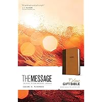 The Message Deluxe Gift Bible (Leather-Look, Brown/Saddle Tan): The Bible in Contemporary Language The Message Deluxe Gift Bible (Leather-Look, Brown/Saddle Tan): The Bible in Contemporary Language Imitation Leather