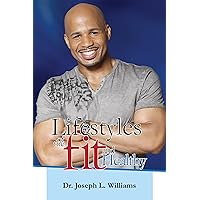 Lifestyles of the Fit and Healthy Lifestyles of the Fit and Healthy Kindle Paperback