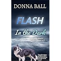 Flash in the Dark (Dogleg Island Mystery Book 5) Flash in the Dark (Dogleg Island Mystery Book 5) Kindle Audible Audiobook Paperback